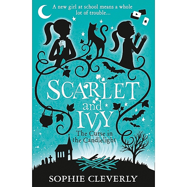 The Curse in the Candlelight: A Scarlet and Ivy Mystery, Sophie Cleverly