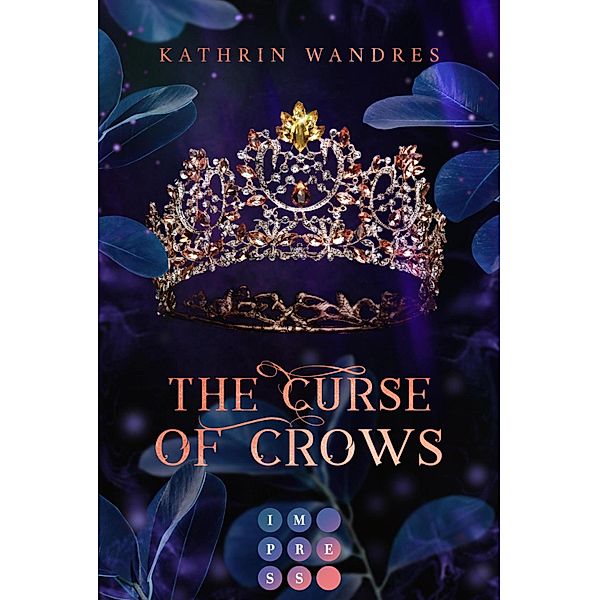 The Curse of Crows (Broken Crown 2), Kathrin Wandres