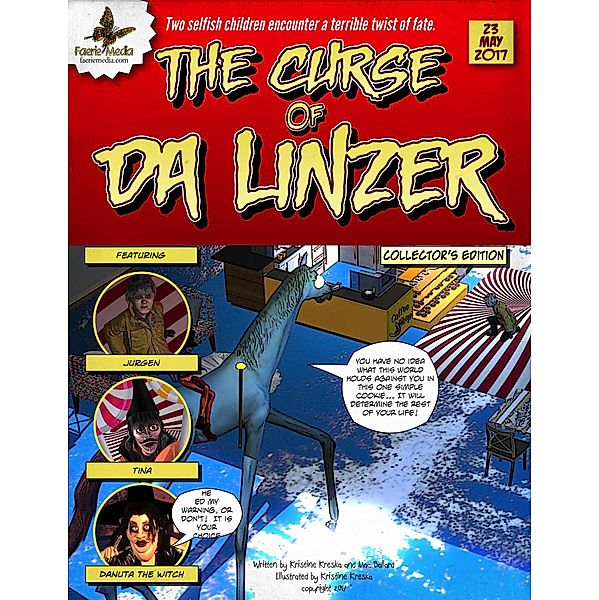 The Curse of Da Linzer Faerie Tale: The Curse of Da Linzer, Kristine Kreska