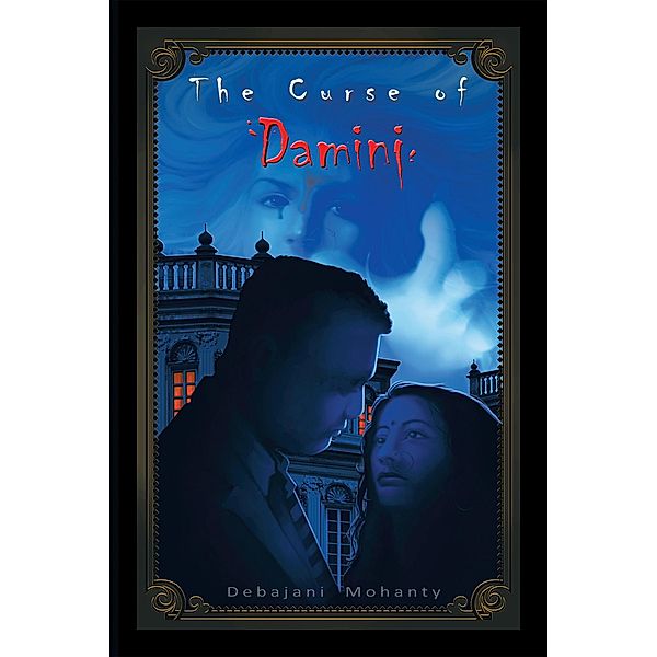 The Curse of Damini, Debajani Mohanty