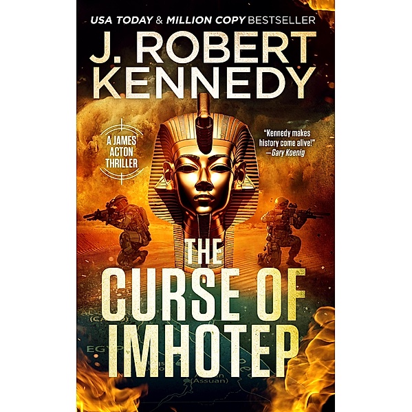 The Curse of Imhotep (James Acton Thrillers, #38) / James Acton Thrillers, J. Robert Kennedy