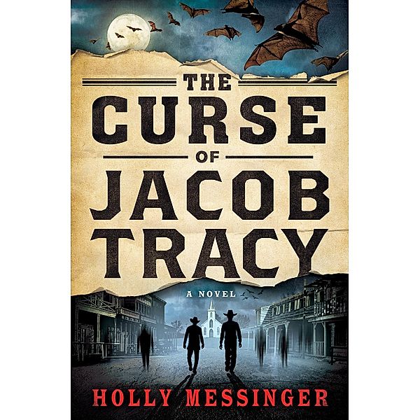 The Curse of Jacob Tracy, Holly Messinger