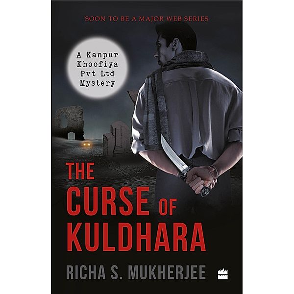 The Curse Of Kuldhara, Richa S Mukherjee