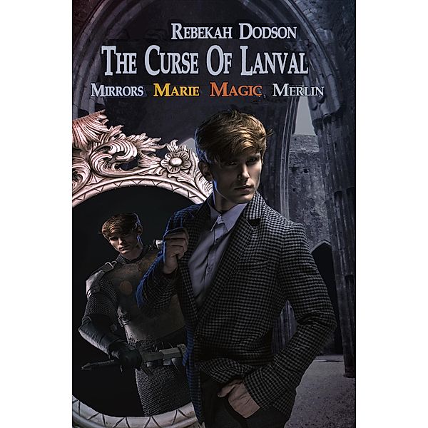 The Curse of Lanval Series / The Curse of Lanval, Rebekah Dodson