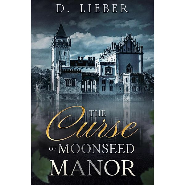 The Curse of Moonseed Manor, D. Lieber