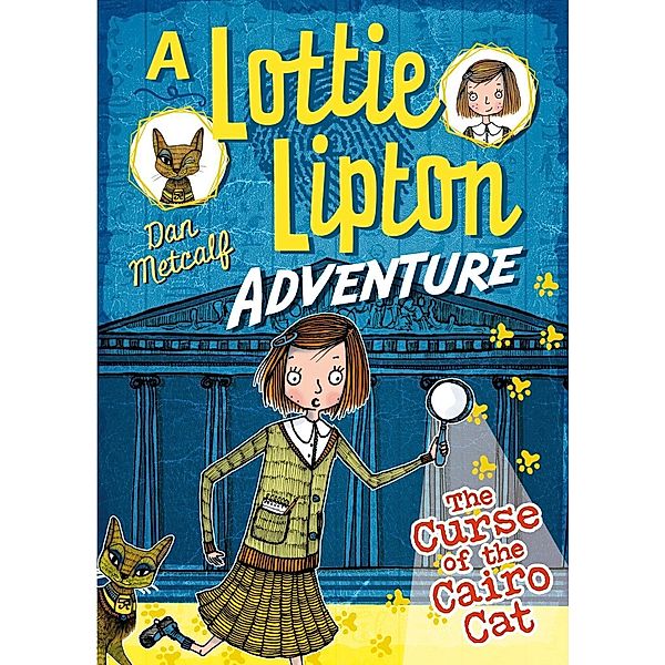 The Curse of the Cairo Cat A Lottie Lipton Adventure, Dan Metcalf
