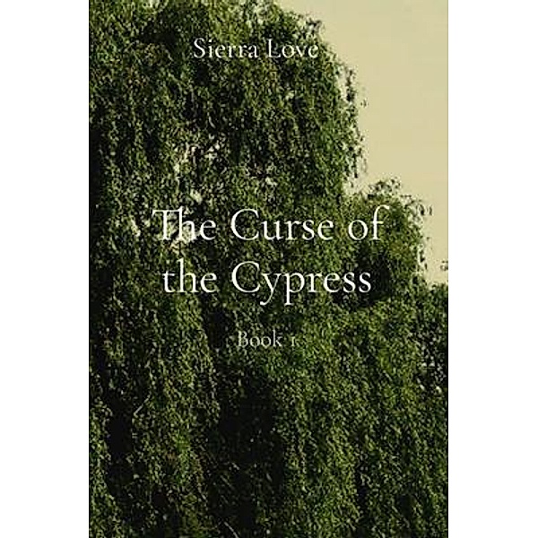 The Curse of the Cypress / Weeping Leaves Chronicles, Sierra Trabosci