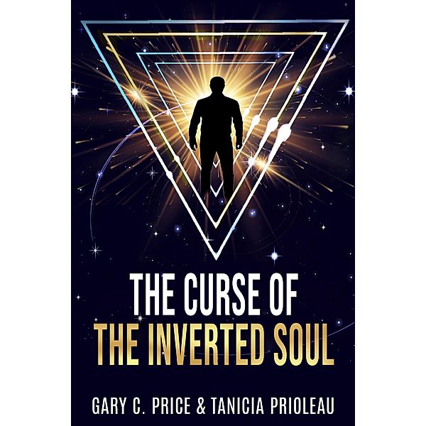 The Curse of the Inverted Soul, Gary C. Price, Tanicia Prioleau