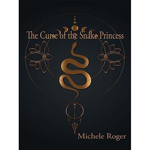 The Curse of the Snake Princess, Michele Roger