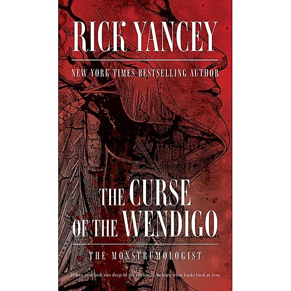 The Curse of the Wendigo, Rick Yancey