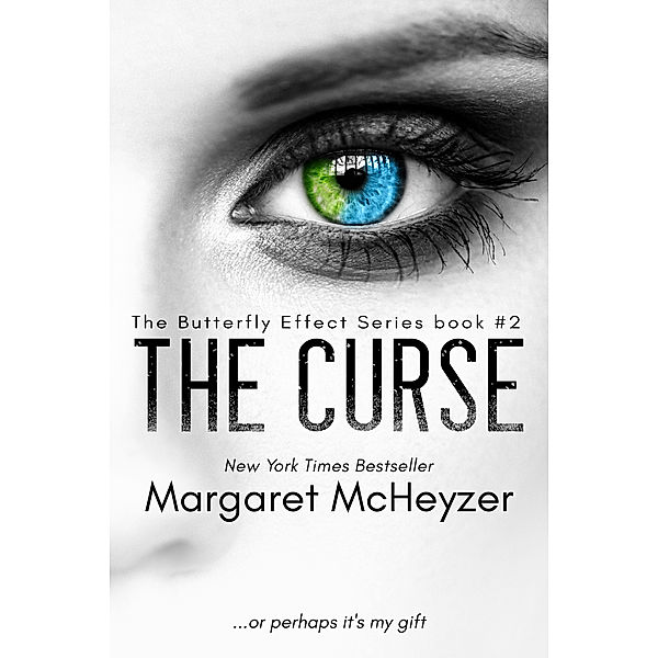 The Curse: The Butterfly Effect, Book 2., Margaret Mcheyzer