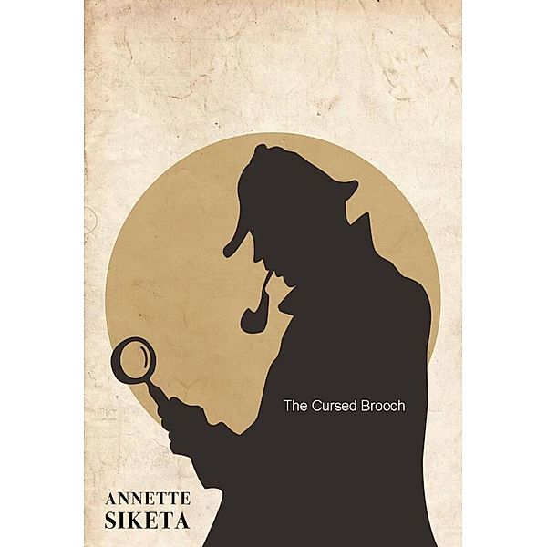 The Cursed Brooch, Annette Siketa