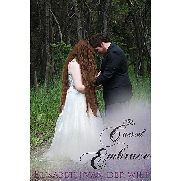 The Cursed Embrace, Elisabeth van der Wilt