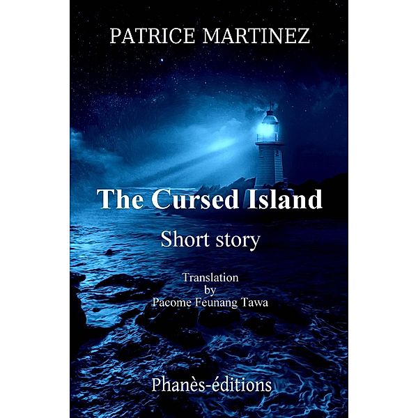 The Cursed Island (short story) / short story, Patrice Martinez