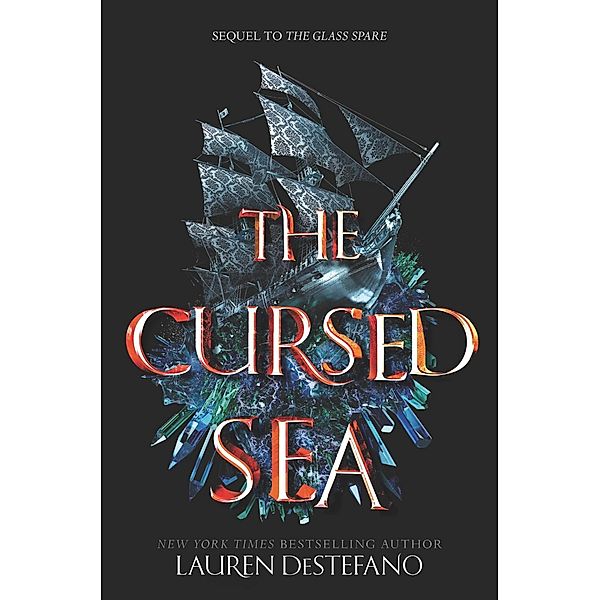 The Cursed Sea / Glass Spare, Lauren DeStefano