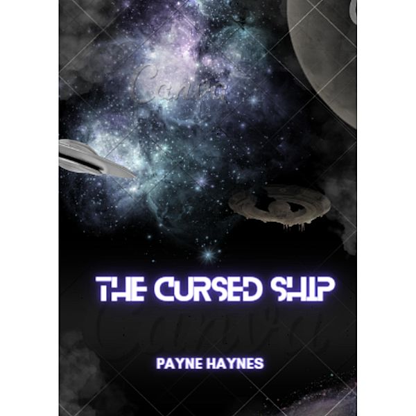The Cursed Ship, Payne Haynes
