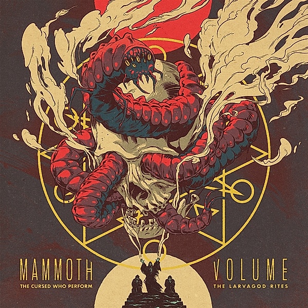 The Cursed Who Perform The Lavargod Rites, Mammoth Volume