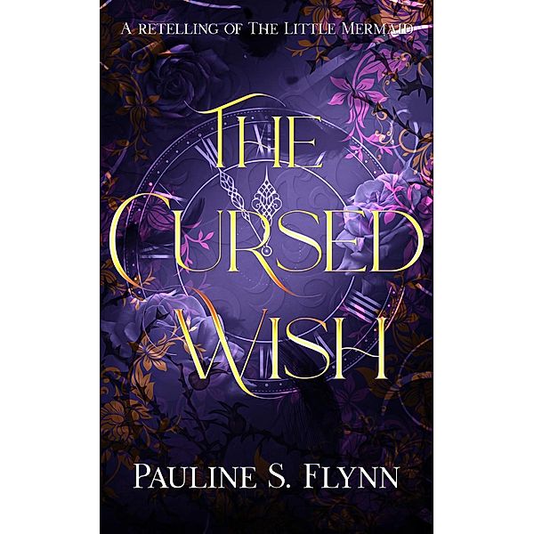 The Cursed Wish, Pauline S. Flynn