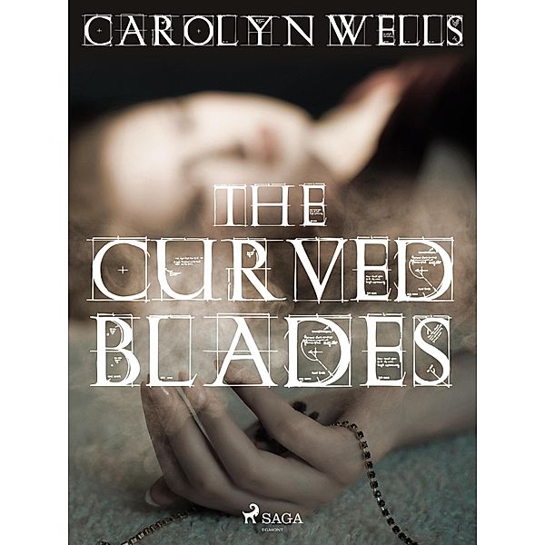 The Curved Blades / Fleming Stone Bd.7, Carolyn Wells