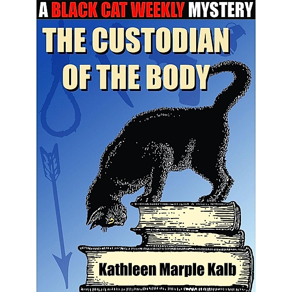 The Custodian of the Body, Kathleen Marple Kalb