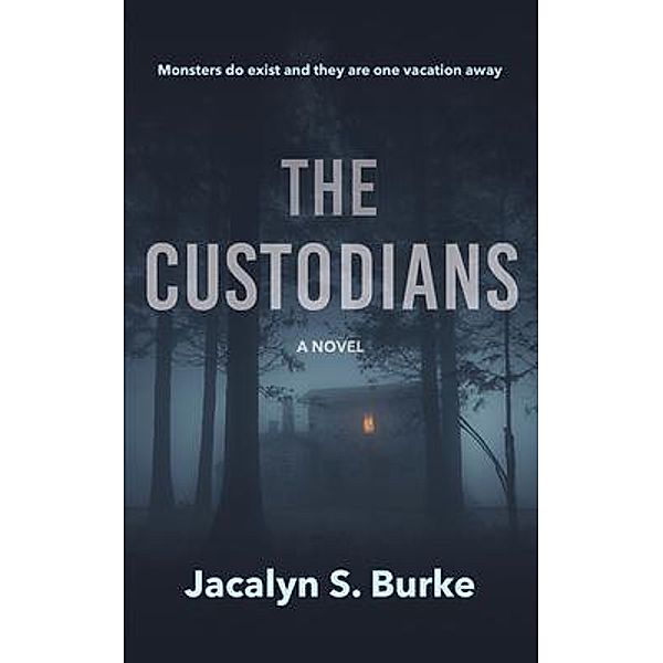The Custodians / The Custodians Bd.1, Jacalyn S Burke