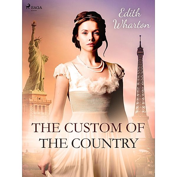 The Custom of the Country / World Classics, Edith Wharton