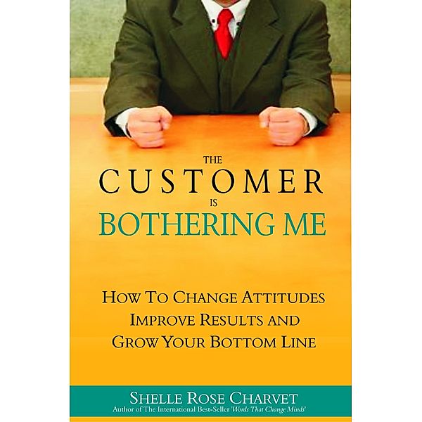 The Customer is Bothering Me, Shelle Rose Charvet