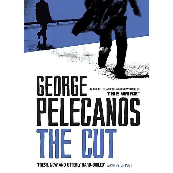 The Cut, George Pelecanos