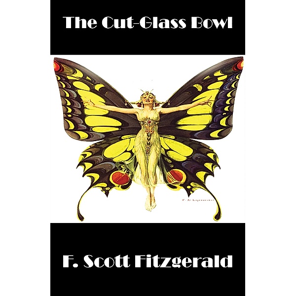The Cut-Glass Bowl / Wilder Publications, F. Scott Fitzgerald