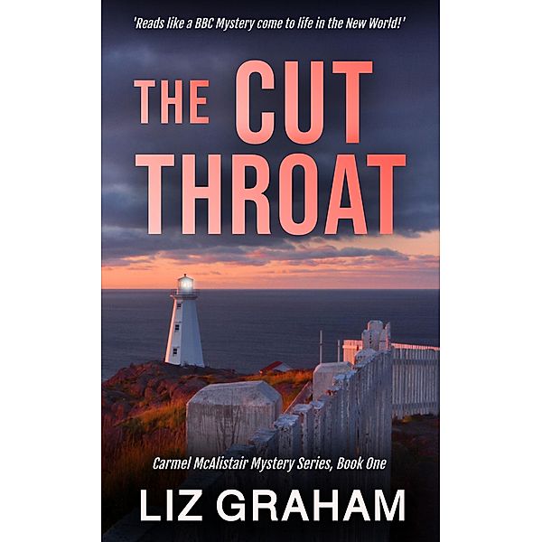 The Cut Throat (Carmel McAlistair, #1) / Carmel McAlistair, Liz Graham