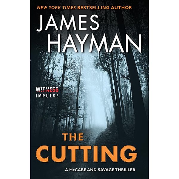 The Cutting / McCabe and Savage Thrillers Bd.1, James Hayman