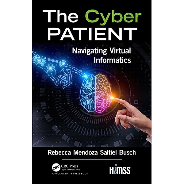 The Cyber Patient, Rebecca Mendoza Saltiel Busch