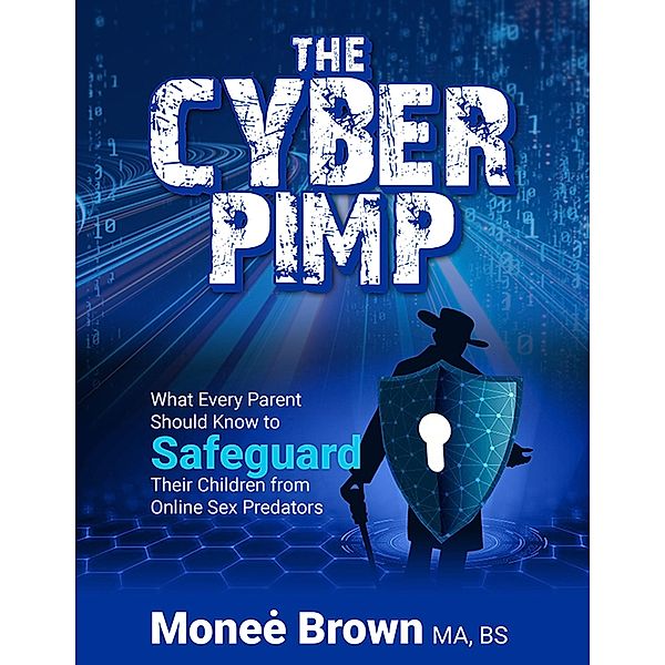 The Cyber Pimp, Moneé Brown