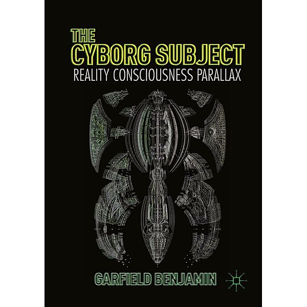 The Cyborg Subject, Garfield Benjamin