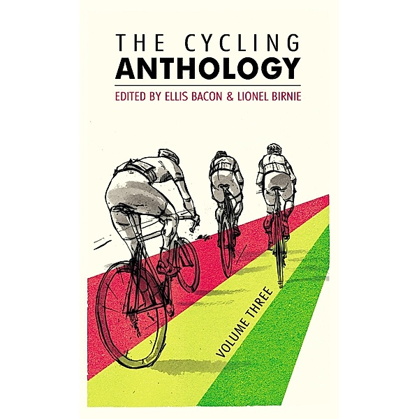 The Cycling Anthology / The Cycling Anthology Bd.3