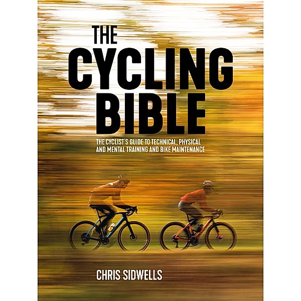The Cycling Bible, Chris Sidwells