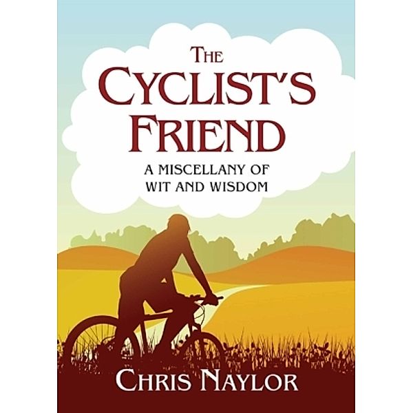 The Cyclist's Friend, Chris Naylor