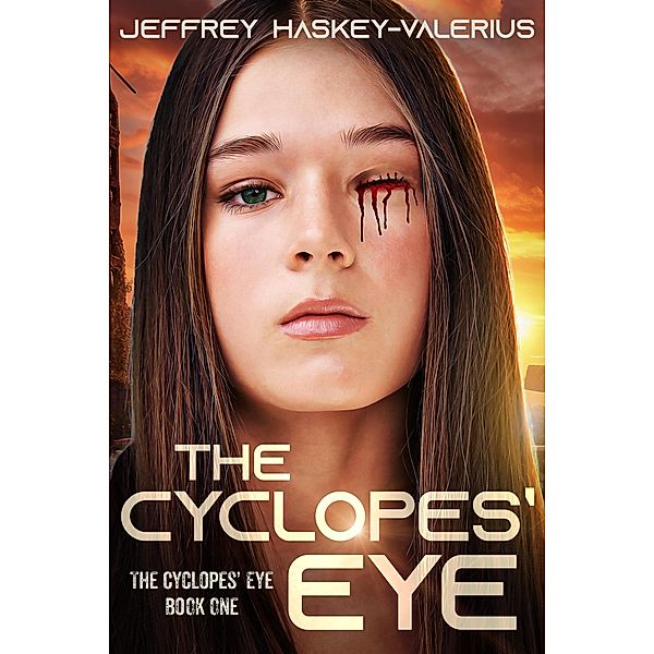 The Cyclopes' Eye / The Cyclopes' Eye, Jeffrey Haskey-Valerius