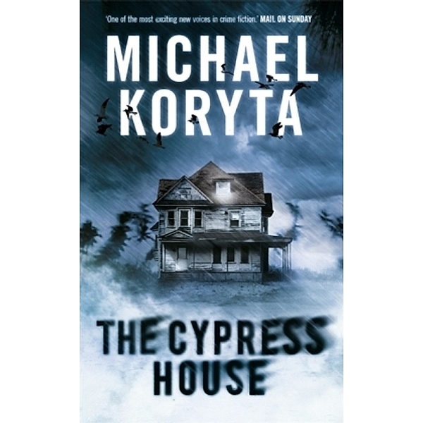 The Cypress House, Michael Koryta