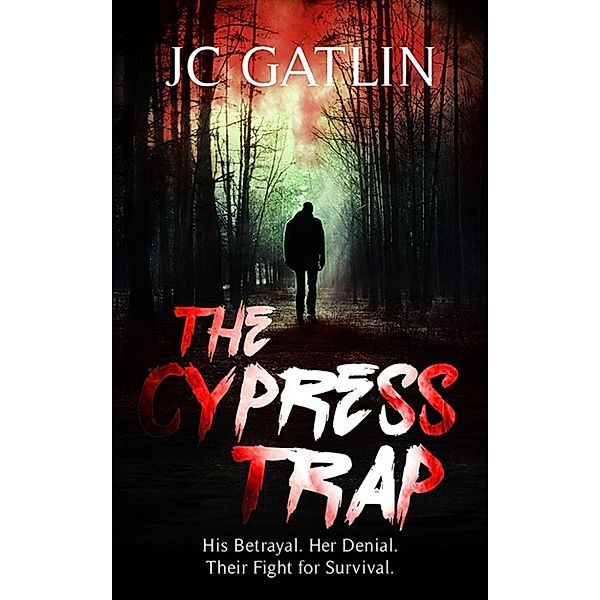 The Cypress Trap, Jc Gatlin