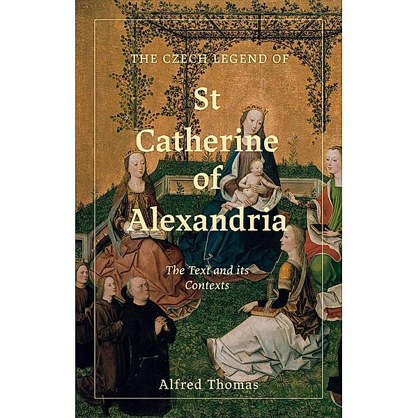 The Czech Legend of St Catherine of Alexandria, Alfred Thomas