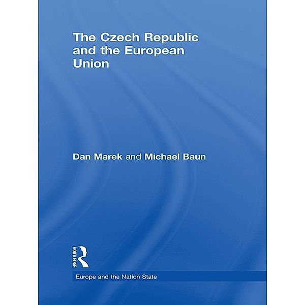 The Czech Republic and the European Union, Dan Marek, Michael Baun