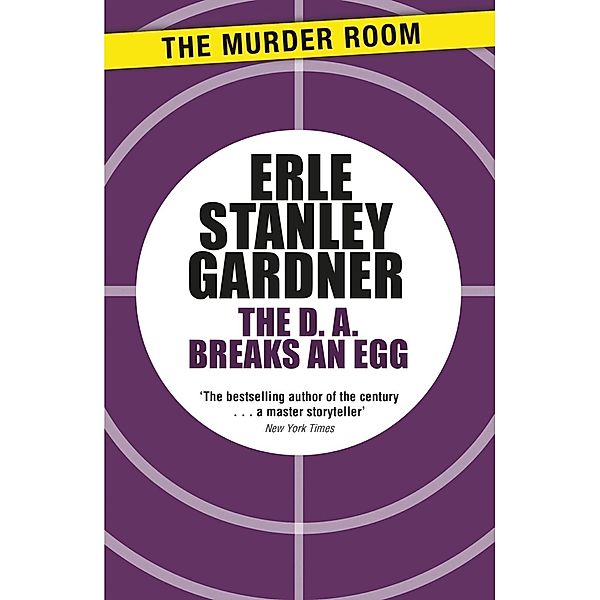 The D.A. Breaks an Egg / Murder Room Bd.594, Erle Stanley Gardner