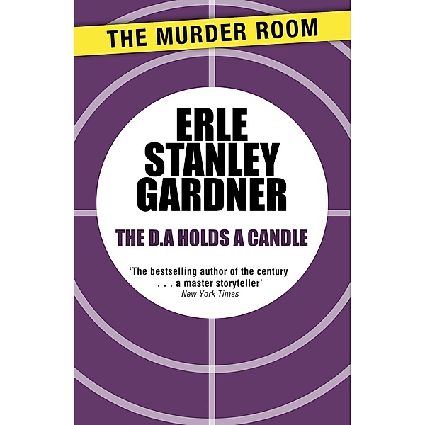 The D.A. Holds a Candle / Murder Room Bd.599, Erle Stanley Gardner