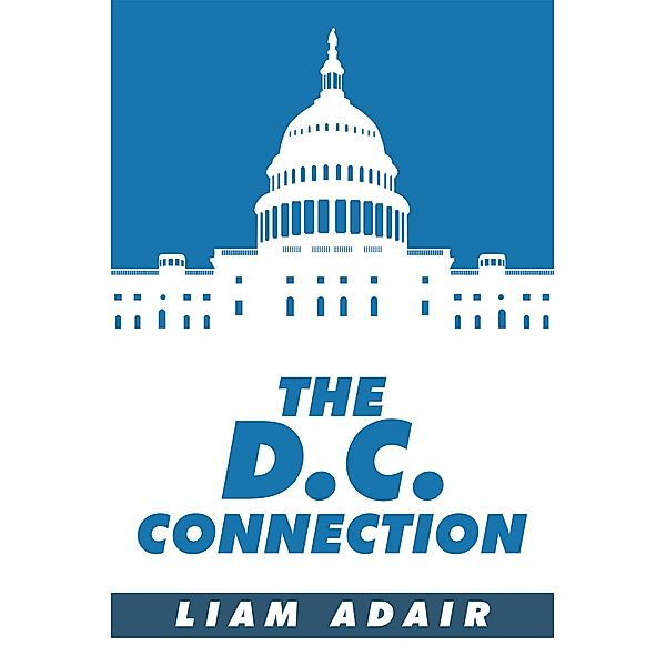 The D.C. Connection, Liam Adair