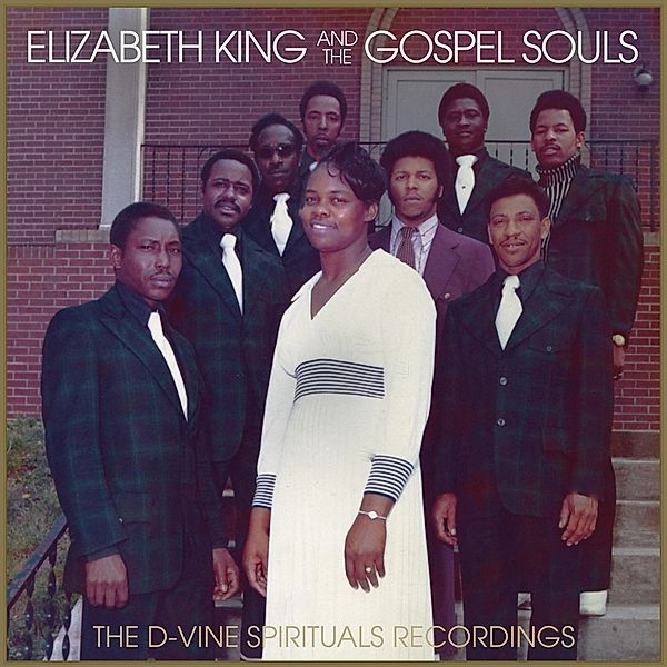 The D-Vine Spirituals Recordings (Vinyl), Elizabeth King & The Gospel Souls
