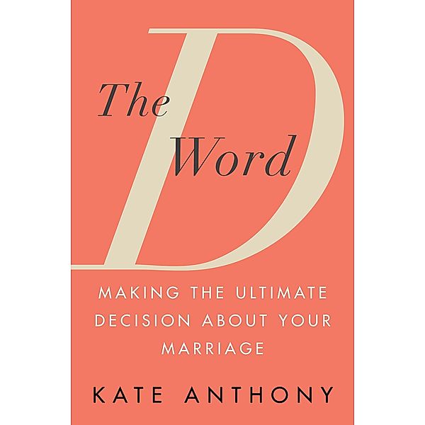 The D Word, Kate Anthony