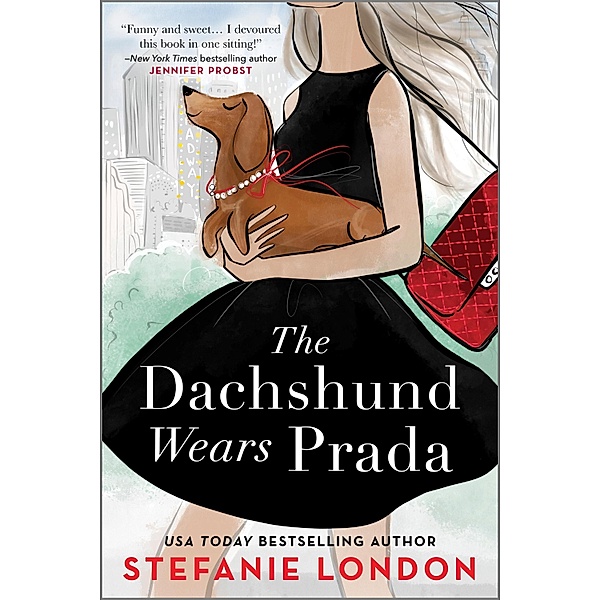 The Dachshund Wears Prada / Paws in the City Bd.1, Stefanie London