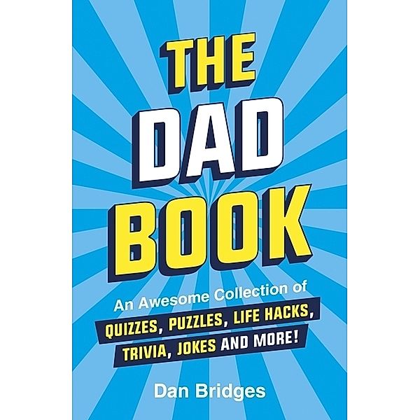 The Dad Book, Dan Bridges