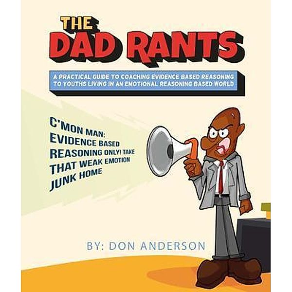 THE DAD RANTS, Don Anderson